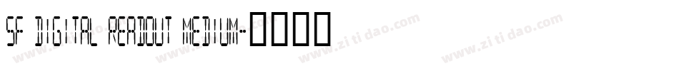 SF Digital Readout Medium字体转换